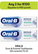 Oral-B Gum & Enamel Toothpaste (All Variants)-For 2 x 75ml