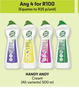 Handy Andy Cream (All Variants)-For Any 4 x 500ml