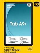 Samsung Galaxy 11" Tab A9+ 5G Enabled
