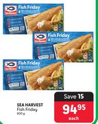 Sea Harvest Fish Friday-600g Each