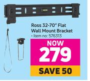 Ross 32-70" Flat Wall Mount Bracket