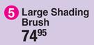 Cala Large Shading Brush
