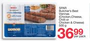 Spar Butcher's Best Viennas (Chicken, Cheese, Chilli Or Chicken & Cheese)-500g Per Pack