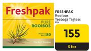 Freshpak Rooibos Teabags Tagless-For 3 x 80's