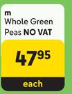 M Whole Green Peas-1Kg Each