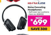 Ultra-Link Noise Canceling Headphones