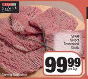 Spar Select Tenderised Steak-Per Kg