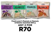 Food Lover's Peanuts Or Peanuts & Raisins Assorted-For Any 2 x 400g
