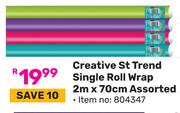 Creative St Trend Single Roll Wrap 2m x 70cm Assorted 804347