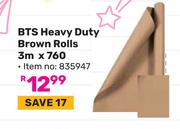 BTS Heavy Duty Brown Rolls 3m x 760