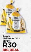 Banana Thriftpacks-For 2 x 700g 