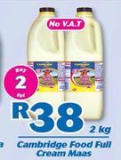 Cambridge Food Full Cream Maas-2 x 2Kg