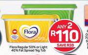 Flora Regular 50% Or Light 40% Fat Spread Tub-Any 2 x 1Kg