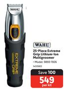 WAHL 25-Piece Extreme Grip Lithium-Ion Multigroomer 9893-1926 403980-Per Kit