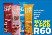 Long Chips Mashed Potato Snack-For 4 x 75g