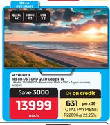 Skyworth 189cm (75") UHD QLED Google TV 75SUE9500