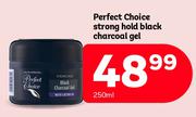 Perfect Choice Strong Hold Black Charcoal Gel-250ml