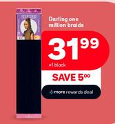 Darling One Million Braids (Black)