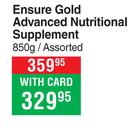 Ensure Gold Advanced Nutritional Supplement Assorted-850g