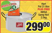 Hart 21 Litre Pot + Free Iwisa Samp No1  2.5kg