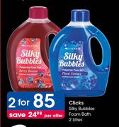 Clicks Silky Bubbles Foam Bath-2 x 2Ltrs