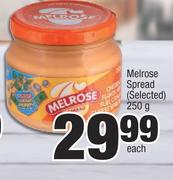 Melrose Spread (Selected)-250g Each