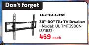 Ultra Link 39"-80" Tilt TV Bracket UL-TMT3980N
