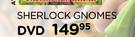 Sherlock Gnomes DVD