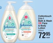 Johnson's Cottontouch 2-In-1 Bath & Wash Or Face & Body Lotion 500ml- Each
