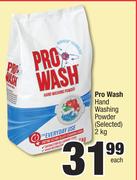 Pro Wash Hand Washing Powder (Selected)-2Kg Each