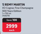 Remy Martin XO Cognac Fine Champagne 300 Years Edition-750ml Each