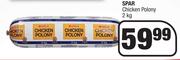 Spar Chicken Polony-2kg