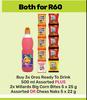 Oros Ready To Drink 500ml + Willards Big Corn Bites 5 x 25g Or Cheas Naks 5 x 22g-Both For