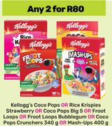 Kellogg's Coco Pops Or Rice Krispies Strawberry Or Coco Pops Big 5 Or Froot Loops-For 2