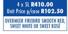 Overmeer Firebird Smooth Red, Sweet White Or Sweet Rose-4 x 5L