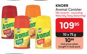 Knorr Aromat Canister (All Variants Excluding Naturally Tasty Seasoning)-10 x 75g