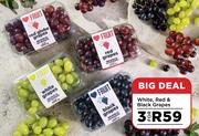 White, Red & Black Grapes-For 3