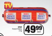 Spar French Polony-2Kg Each