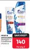 Head & Shoulders Shampoo Or conditioner-For Any 2 x 275ml/400ml