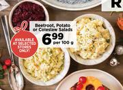 Beetroot, Potato Or Coleslaw Salads-Per 100g