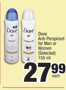 Dove Anti Perspirant For Men Or Women (Selected)-150ml Each