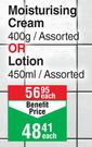 Skin eFX Moisturising Cream Assorted 400g Or Lotion 450ml-Each