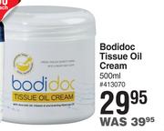 Bodidoc Tissue Oil Cream-500ml