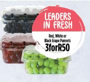 Red, White Or Black Grape Punnets-For 3