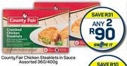 Country Fair Chicken Steaklets In Sauce Assorted-Any 2 x 360g/400g