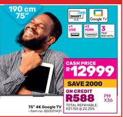 TCL 75"(190cm) 4K Google TV 