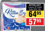 Kitten Soft Luxury VP Toilet Rolls 2Ply-18's Pack