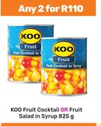 Koo Fruit Cocktail Or Fruit Salad In Syrup-For Any 2 x 825g