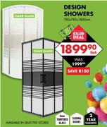Design Showers (785x785x1800mm) - each