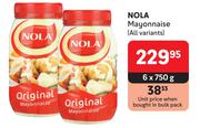 Nola Mayonnaise (All Variants)-6 x 750g